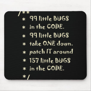 99 Bugs im Code Software lustiger Ingenieur Tester Mousepad