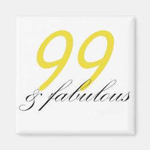 99 & Fabulous Magnet