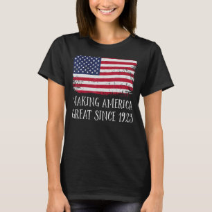 99. Geburtstag - Amerika wird seit 1923 großartig T-Shirt