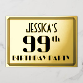 99. Geburtstagsparty: Art Deco Look "99" und Name Folieneinladung