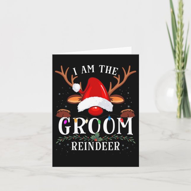 99 Geschenke Ich bin die Groom Rentier Weihnachtsf Karte (Vorderseite)