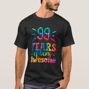 99 Jahre Phantastische Gefärbte Krawatte 99 Jahre  T-Shirt