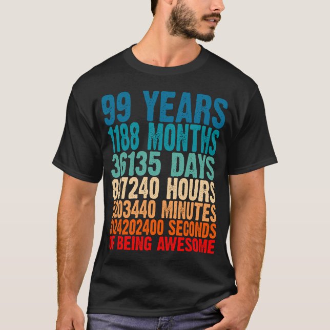 99 Jahre Phantastische Geschenke 99 Jahre alt 99 J T-Shirt (Vorderseite)