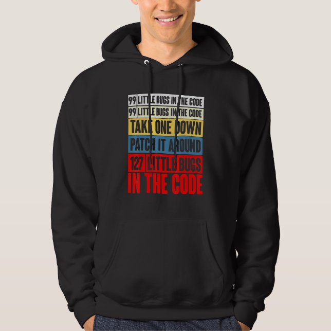 99 kleine Fehler im Code, behebe einen, patch ihn  Hoodie (Vorderseite)