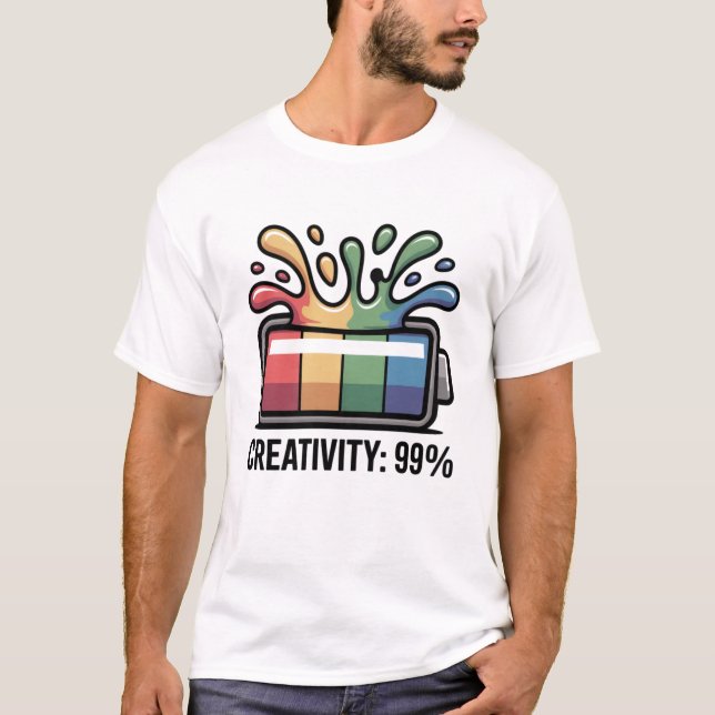 99 Percent Creativity Battery Splash Funny Artist  T-Shirt (Vorderseite)