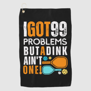 99 Probleme, aber ein Rückgang ist nicht eins Golfhandtuch