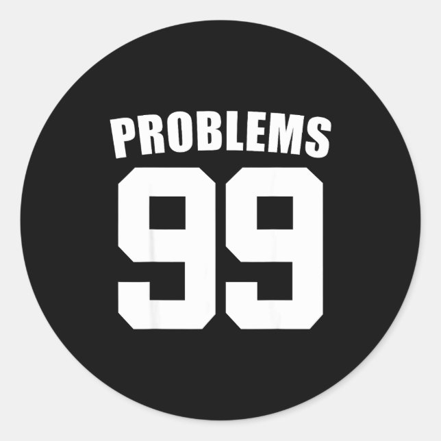 99 Problems Ain't 1 Couples Matching Outfit Women  Runder Aufkleber (Vorderseite)