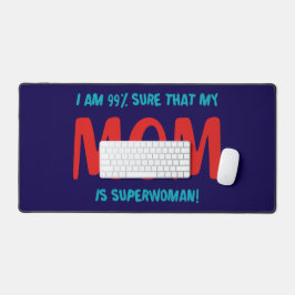 99% Superwoman Schreibtischunterlage