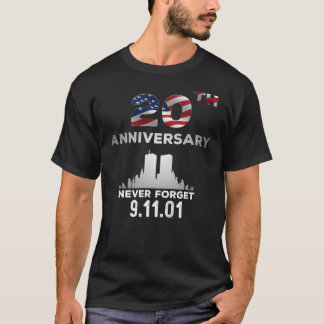 9 11 20. Jubiläum Vergessen Sie nie 9 11 T-Shirt