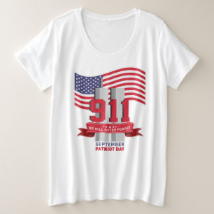 9.11 Patriot Day; Vergiss niemals Große Größe T-Shirt