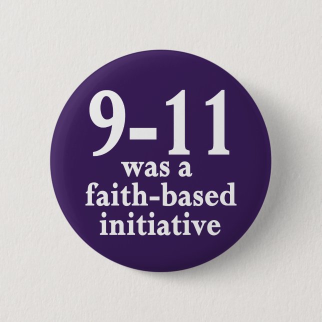 9-11 war ein auf dem Glauben basierender Initiativ Button (Vorderseite)