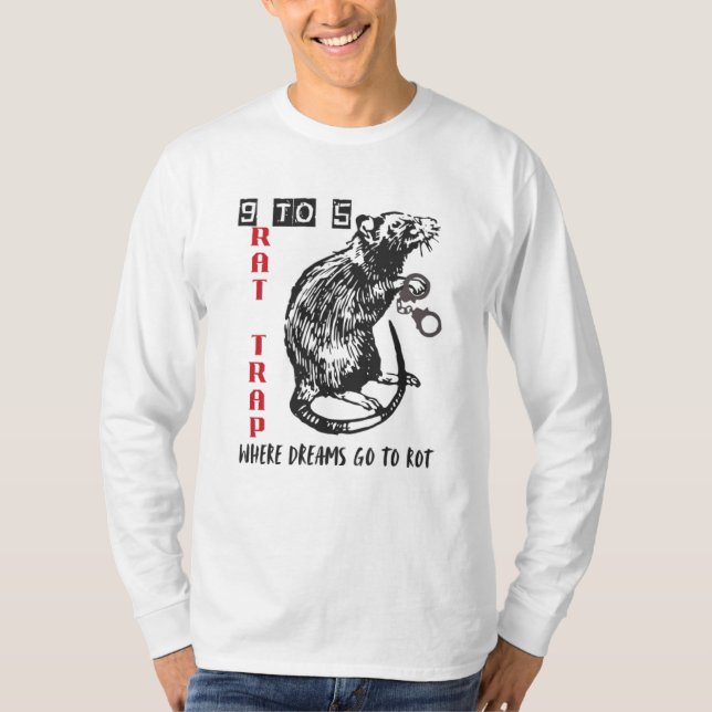 9 bis 5 Rat Trap Anti-Work Rat in Handschellen T-Shirt (Vorderseite)