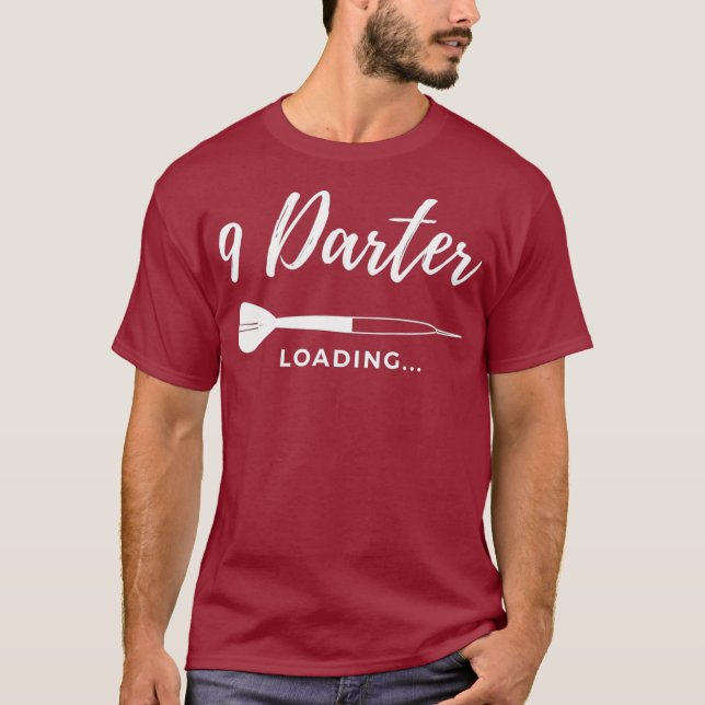 9 Darter Loading Dartplayer Geschenk 180 Quote Dar T-Shirt (Vorderseite)