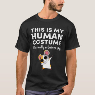9 Das ist mein menschliches Kostüm Ich bin wirklic T-Shirt