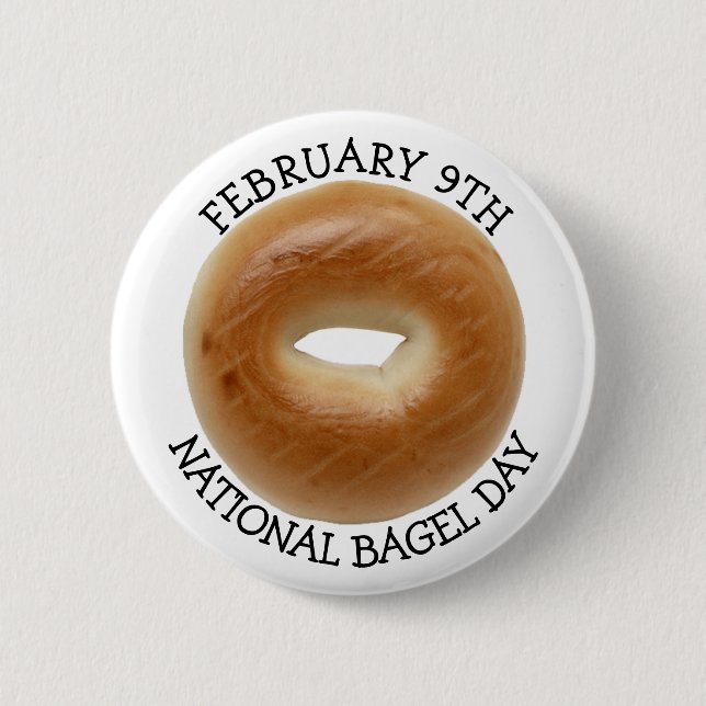 9. Februar: Nationalfeiertag der Bagel Button (Vorderseite)