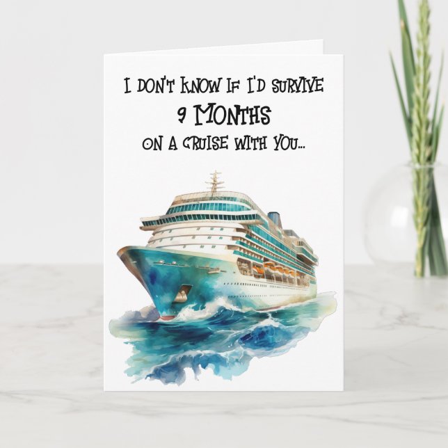 9 Monate Kreuzfahrtdrama Funny Valentinstag Karte (Vorderseite)