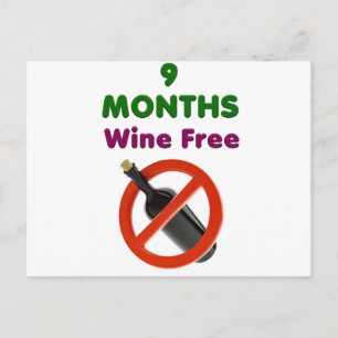 9 Monate Wein geben, schwangere Mamma, Ankündigungspostkarte