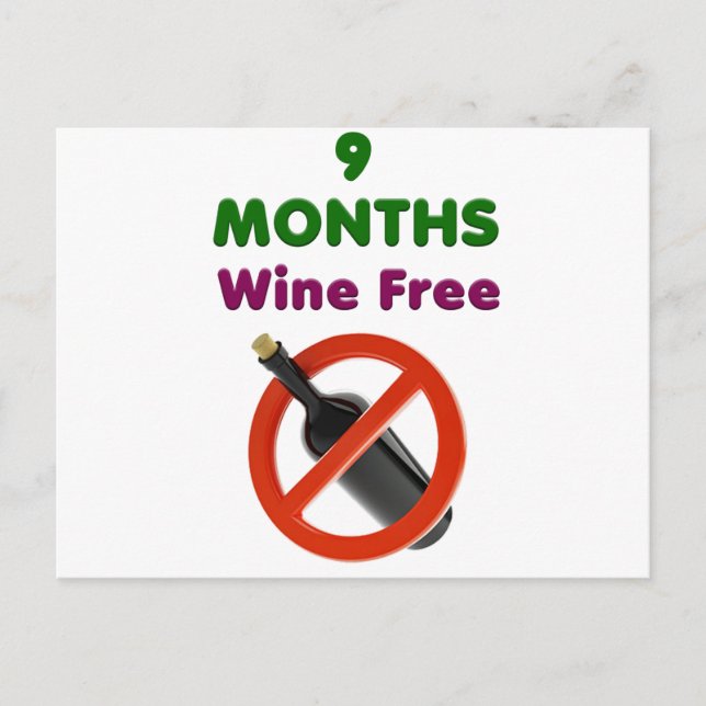 9 Monate Wein gratis, schwangere Mutter, Schwanger Ankündigungspostkarte (Vorderseite)