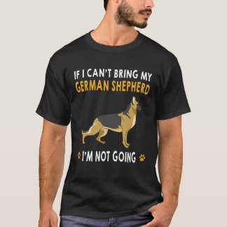 9 Wenn ich meinen Deutschen Schäferhund nicht mitb T-Shirt