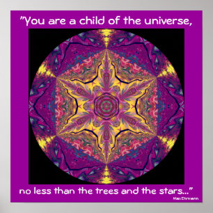 A04 "Kind der Universum-" - Desiderata Poster.2 Poster