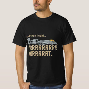 A10 Thunderbolzen Warthog BRRRRRRT Attack Jet Funn T-Shirt