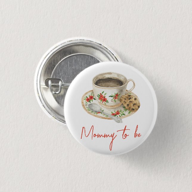 A Baby Is Brewing Coffee Cup - Mommy to be Button (Vorne & Hinten)