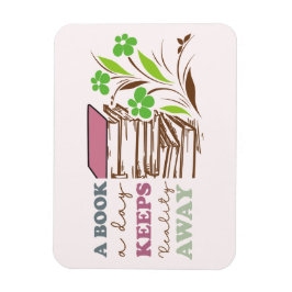 A Book A Day Keeps Reality Away Magnet