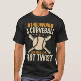 A Curveball Plot Twist Funny Sports T-Shirt