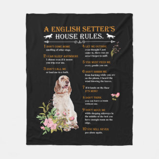 A English Setter's House Rules Fleecedecke