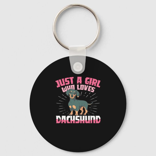 A Girl Who Loves Dachshund Schlüsselanhänger (Vorderseite)