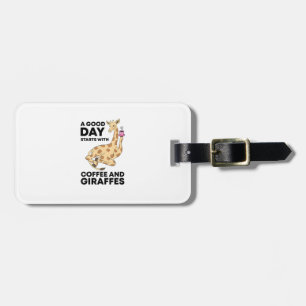 A Good Day Starts With Coffee & Giraffe Gift Funny Gepäckanhänger