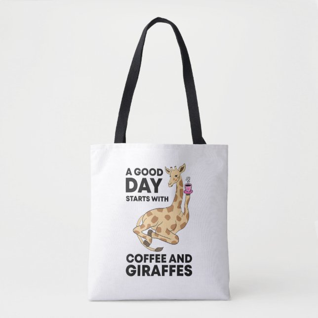 A Good Day Starts With Coffee & Giraffe Gift Funny Tasche (Vorderseite)