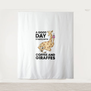 A Good Day Starts With Coffee & Giraffe Gift Funny Wandteppich