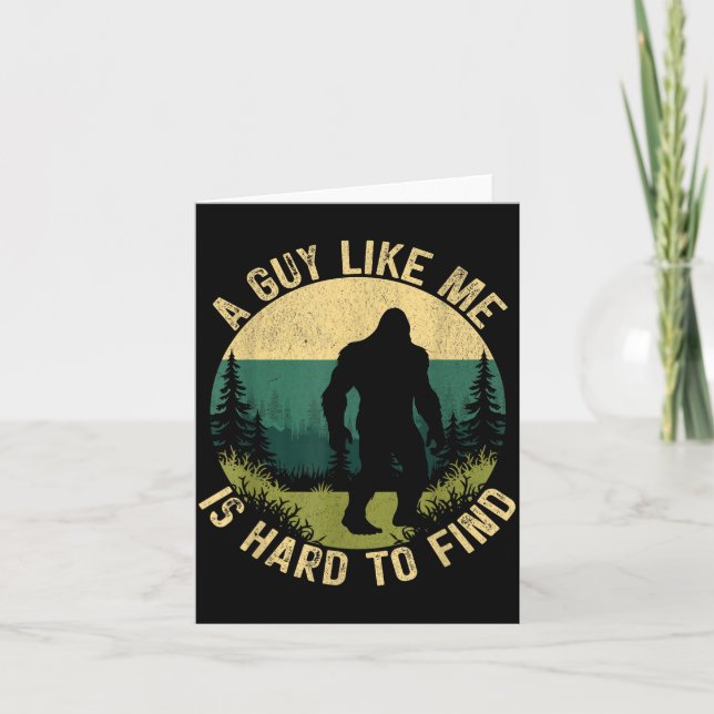 A Guy Like Me Is Hard To Find, Funny Bigfoot  Karte (Vorderseite)