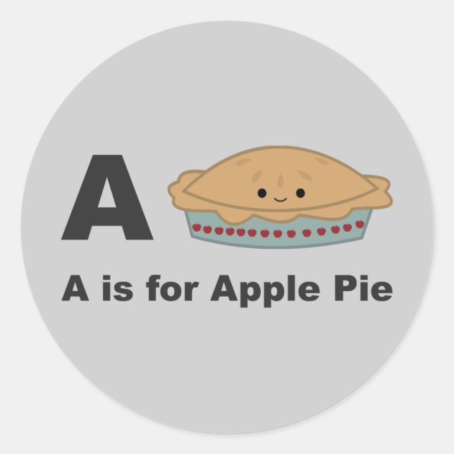 A ist für Apple Pie Runder Aufkleber (Vorderseite)