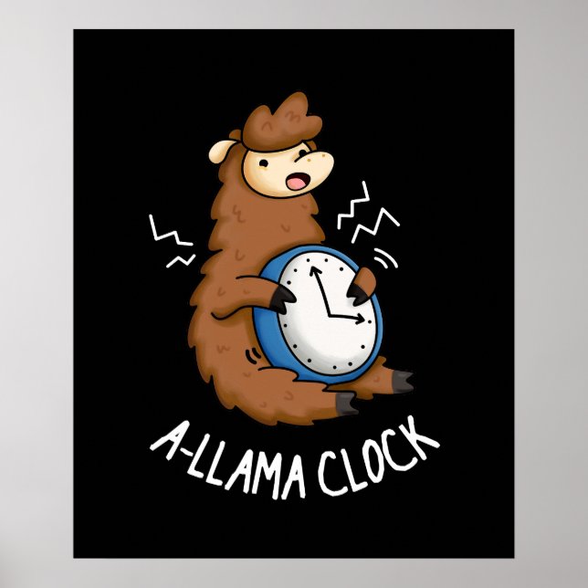 A-Lama Clock Funny Llama Pun Dark BG Poster (Vorne)