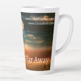 A Land Far Away Latte Mug