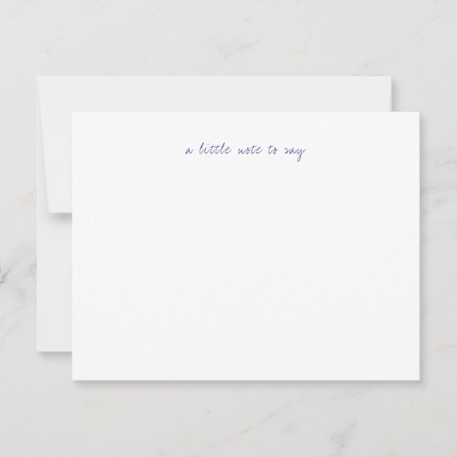 A Little Note to Say Navy Blue Script Stationery Mitteilungskarte (Vorderseite)