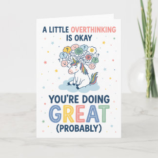 A Little Overthinking Okay Unicorn Encouragement Karte
