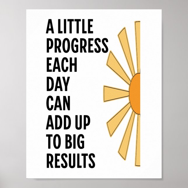 A Little Progress Each Day Poster (Vorne)