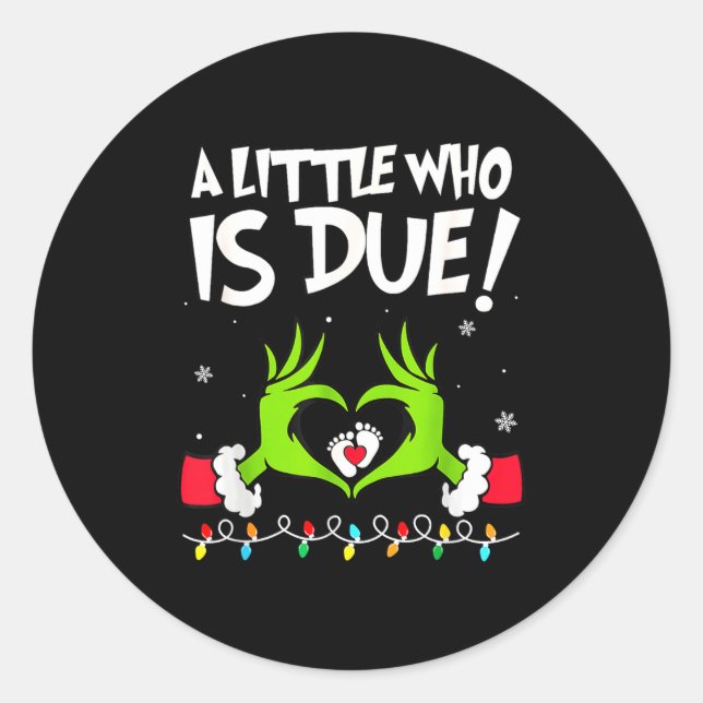A Little Who Is Due Pregnancy Announcement Christm Runder Aufkleber (Vorderseite)