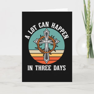 A Lot Can Happen In 3 Days Easter Jesus Christian Karte