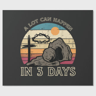 A Lot Can Happen in 3 Days Easter Religious Geschenkpapier