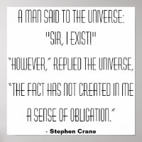 A man said to the Universe...