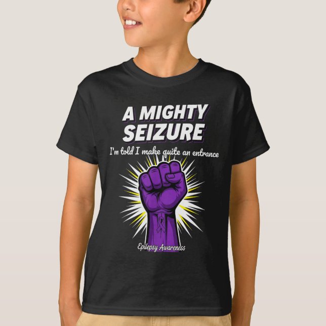 A Mighty Seizure Elepsy Awareness Funny Suprt  T-Shirt (Vorderseite)