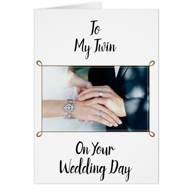 À MON ***TWIN*** SUR VOTRE **JOUR DE MARIAGE** (Devant)