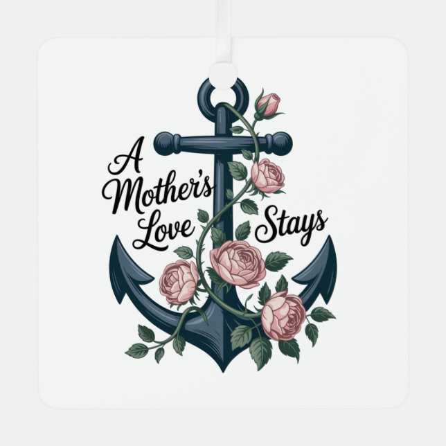 A Mother’s Love Stays Ornament Aus Metall (Vorderseite)