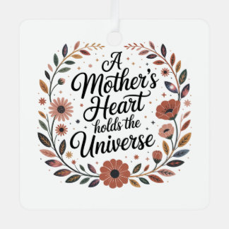 A Mother's Heart Holds The Universe Ornament Aus Metall