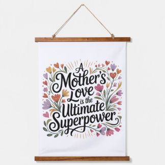 A Mother's Love Is The Ultimate Superpower Wandteppich Mit Holzrahmen