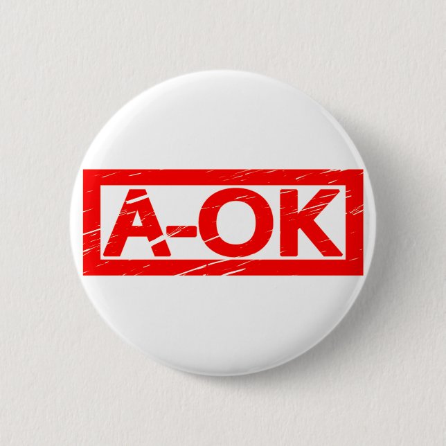 A-OK-Briefmarke Button (Vorderseite)